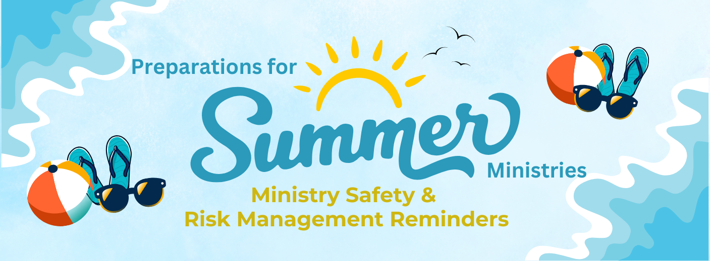 Ministry Safety & Risk Management Reminders