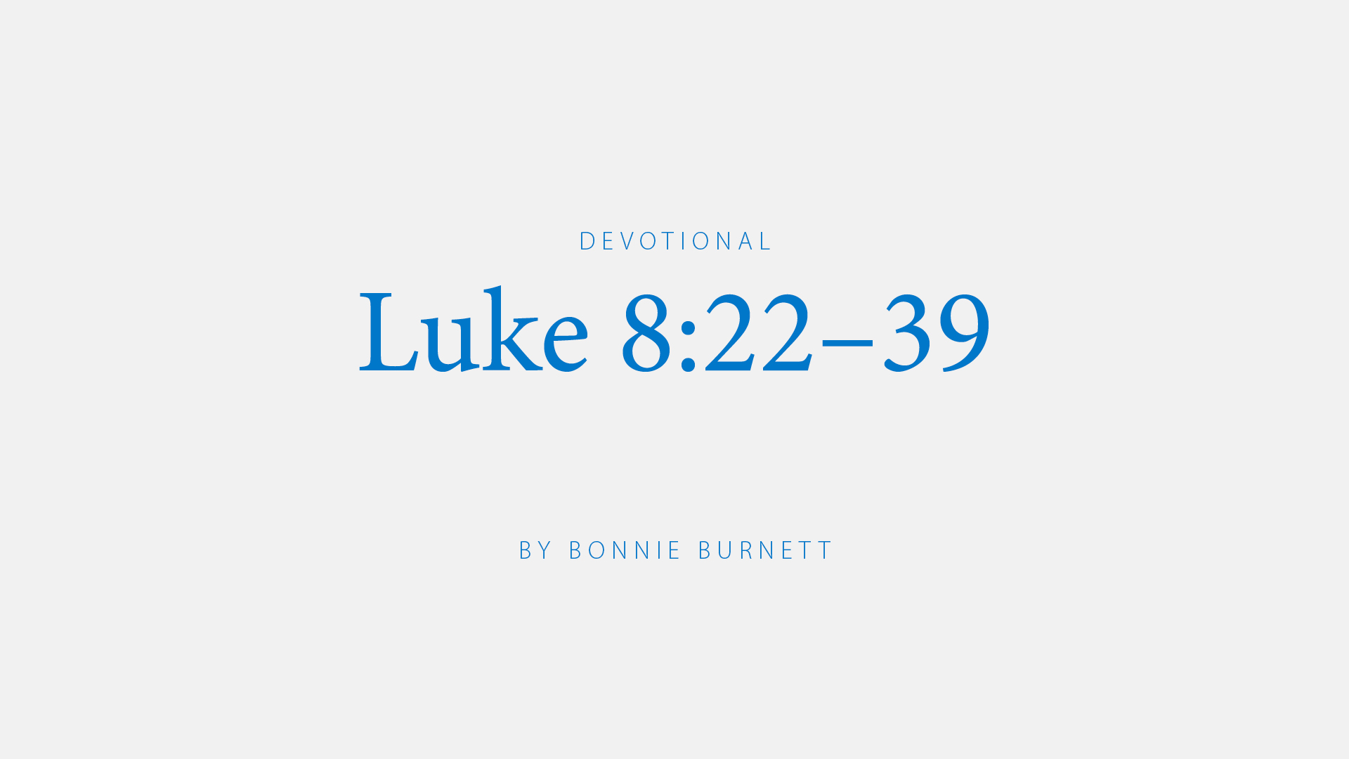 Luke 8:22–39