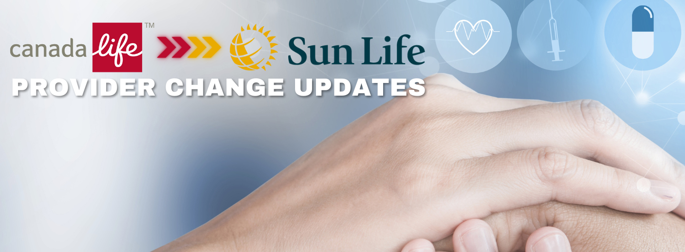 Sunlife Benefits Provider Change