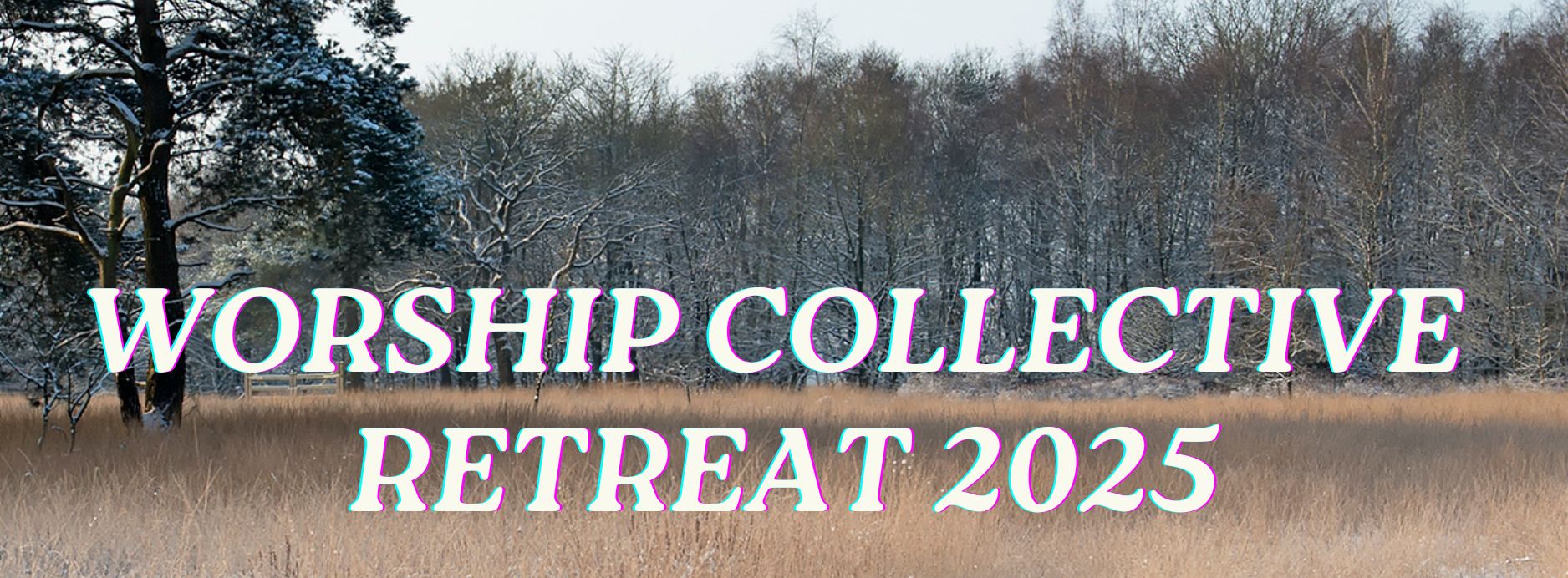 Worship Collective Retreat 2025