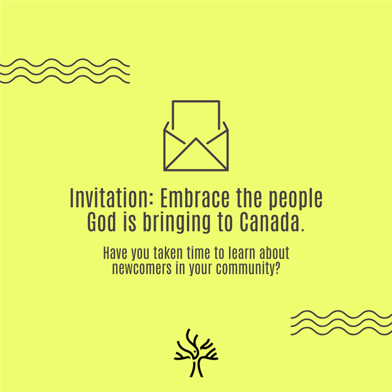 Summer Invitation Series: Embrace the people God is bringing to Canada