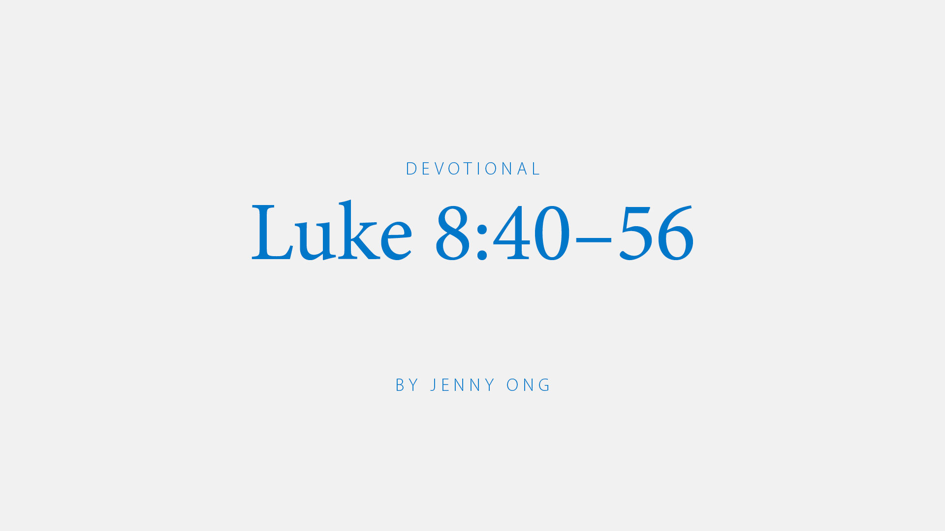 Luke 8:40–56